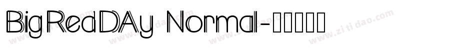 BigRedDAy Normal字体转换